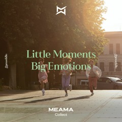 Meama Collect - Little Moments, Big Emotions | KTS