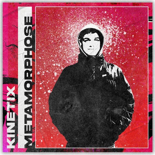 KINETIX - METAMORPHOSE
