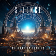 SILENCE - DJ PHIIL