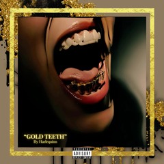 [FREE] "GOLD TEETH" - [FREE] ZILLAKAMI x SCARLXRD TYPE BEAT (PROD. HARLEQUINN)