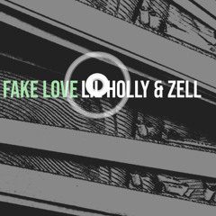 Fake Love(feat Zell)