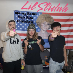 Lil Sliduh - Chrissy Racks, Slick Rick & HittinRaw