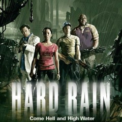 Hard Rain - Left 4 dead 2 - (HORDE THEME)
