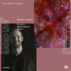 DCR556 – Drumcode Radio Live – Ramiro Lopez Studio Mix recorded in Madridejos