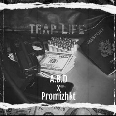 ABD X HKT - Trap Life