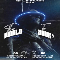 The World Is Your🌎- (Jhojan RamosDj X Cristian Vasquez)