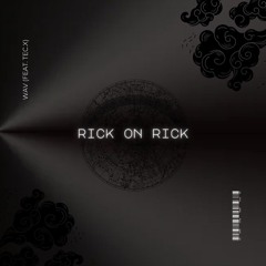 Rick On Rick