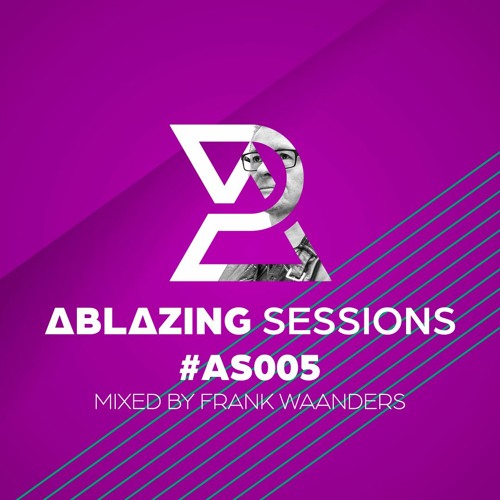 Ablazing Session 005 With Frank Waanders