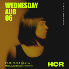 Onna Bushi Invites - Dinamite  |  HÖR - August 6 / 2025