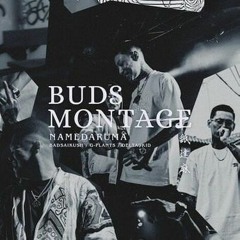 舐達麻 - Buds Montage - Chopped and Screwed