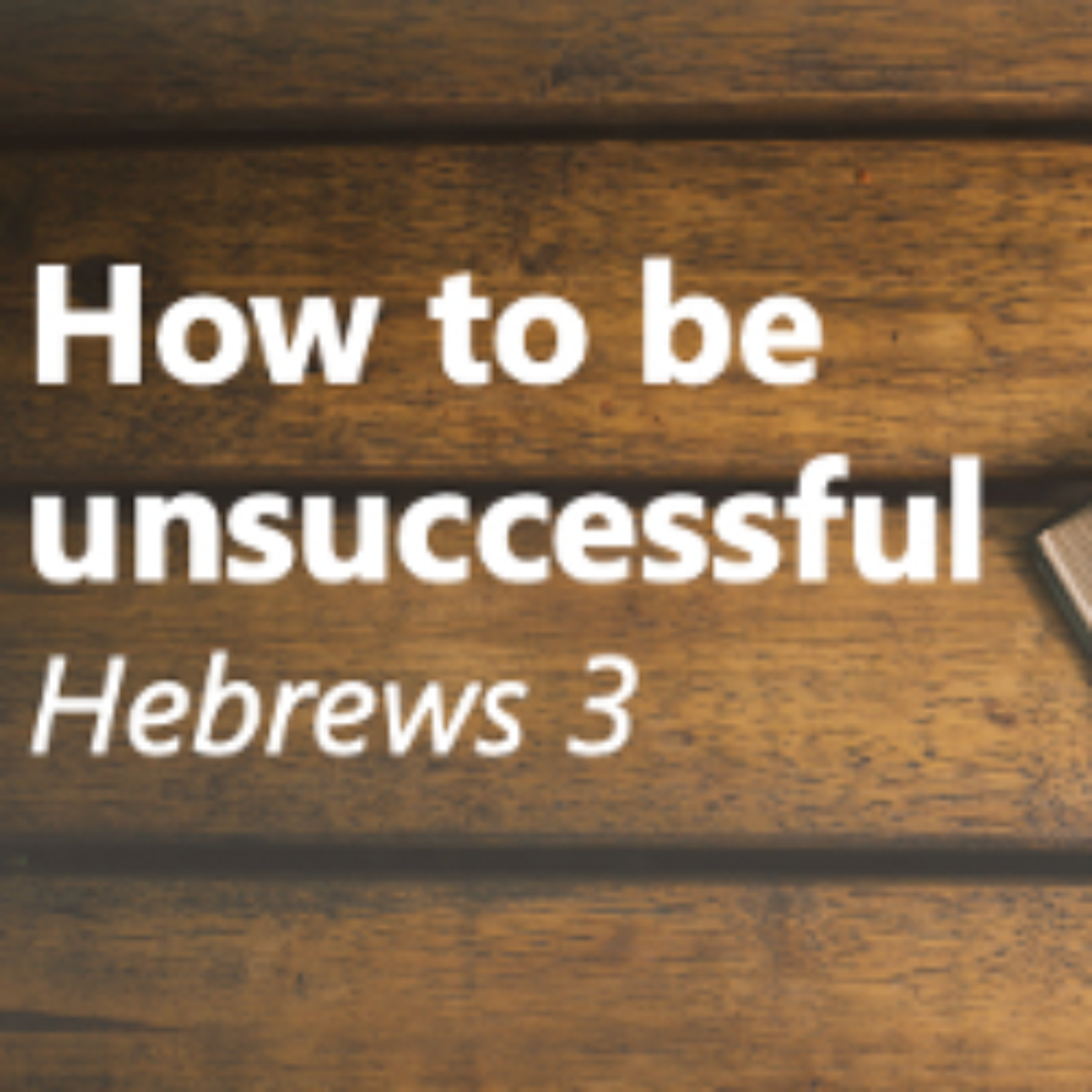 How to be unsuccessful