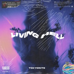 Living Hell - Tokyonite