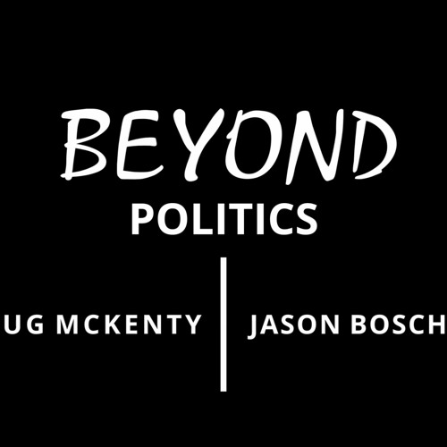 Beyond Politics Ep. 1: Transcending the Dialectic
