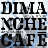 下载视频: AMPLITUDES - Dimanche Café N°041 [VINYL SESSION]