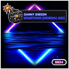 Danny Gibson - Something (Original Mix)