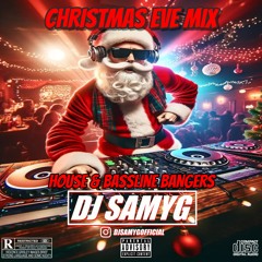 Christmas Eve Mix by DJSAMYG