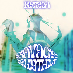 SAVAGE RYTHM - KERIA