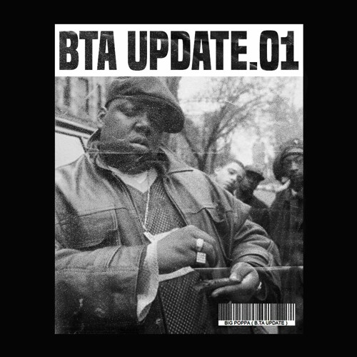 BIG POPPA ( B.TA UPDATE )