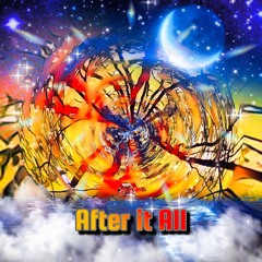 After it All