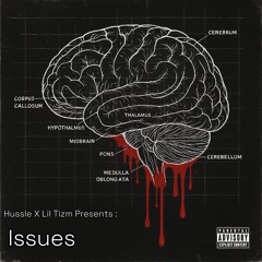 Issues (Feat. Lil Tizm)