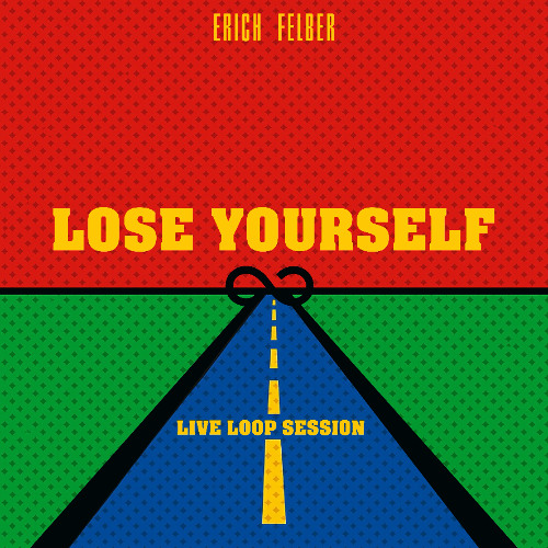 Lose Yourself (Live Loop Session)