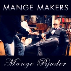 Mange Bjuder -  DJ Axe Remix