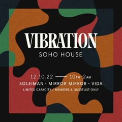 Vibration | Soho House