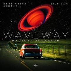 Waveway - Radical Invasion