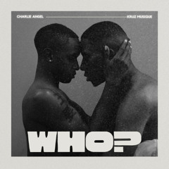 Who? (demo) prod. Kruz Musique