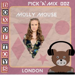 Pick A Mix 002: Molly Mouse