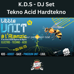 K.D.S - Little Unit record (Tekno Acid Hardtekno)