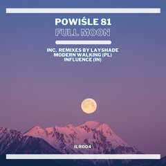 Powiśle 81 : Full Moon (Modern Walking(PL) Moonwalk mix)