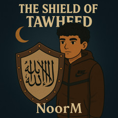 The Shield Of Tawheed (Vocals & Daf Nasheed)