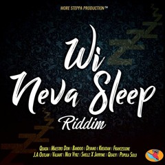 Quada - Nah Sleep [Wi Neva Sleep Riddim]