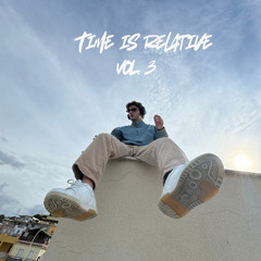 TIME IS RELATIVE VOL.3 by PIEV