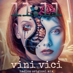 Vini Vici - 11:11(hmdlex Original Mix)