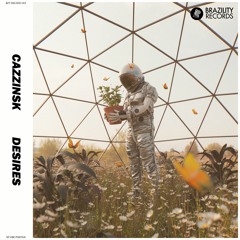 CaZzinsk - Desires