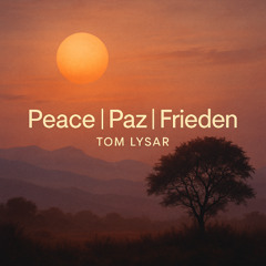 Peace | Paz | Frieden