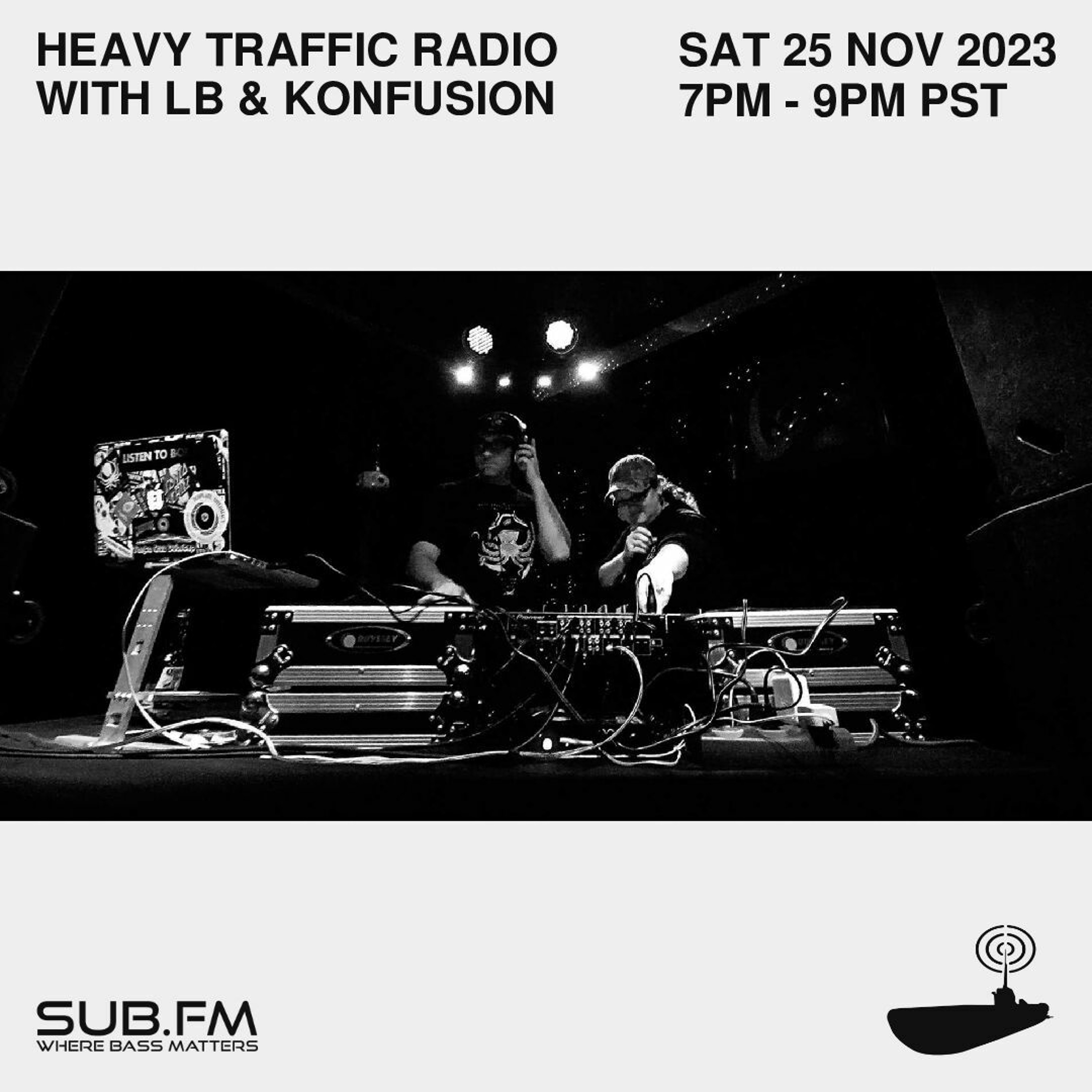 Heavy Traffic Radio LB and Konfusion - 25 Nov 2023
