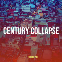 Century Collapse