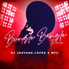 Bungle Bang - Dj Mpc X Dj Jeovane Lopes