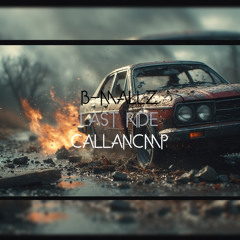 Last Ride (feat. CallanCMP)