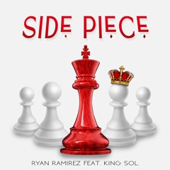 Side Piece (feat. KING SOL)