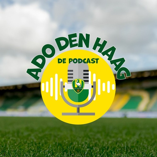 ADO Den Haag Podcast Se.2 Ep. 1