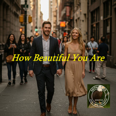 How Beautiful You Are — A Love Story Told Through Everyday Moments
