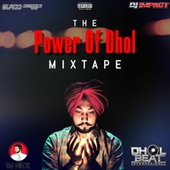 The Power Of Dhol Mixtape - DBI Portion - DJ Impact Mix