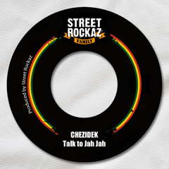 Talk to Jah Jah (feat. Street Rockaz Family)