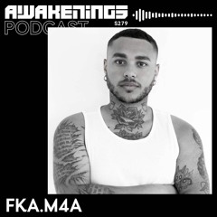 Awakenings Podcast S279 - fka.m4a