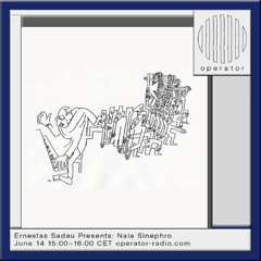 Ernestas Sadau Presents: Nala Sinephro - 14th June 2025