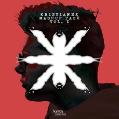 Kristianex Mashup Pack Vol. 1 (FREE DOWNLOAD)